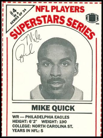 4 Mike Quick